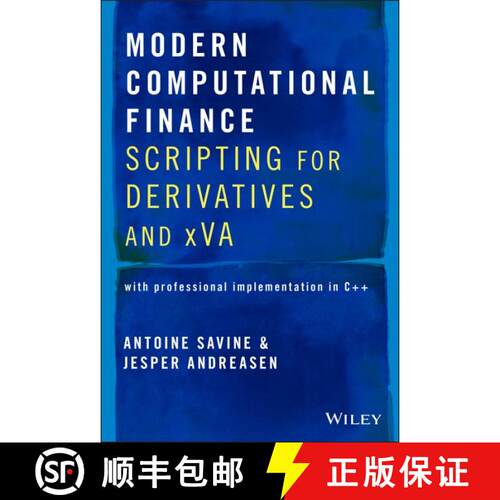 【3-4周达】精装 Modern Computational Finance: Scripting For Derivatives And Xva [Wiley数学] [9781119540786]