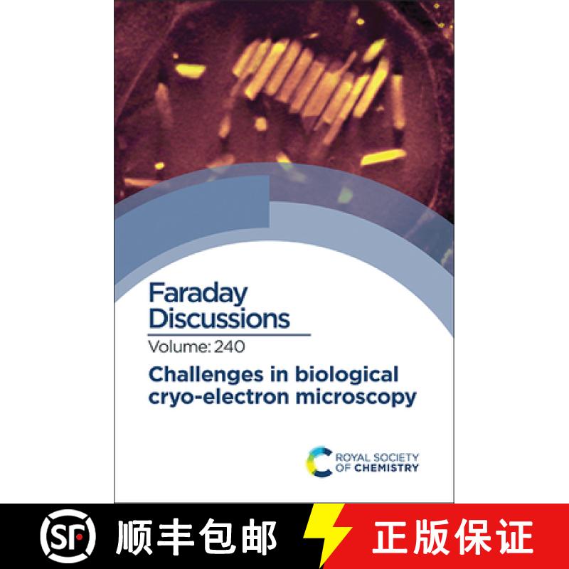 【3-4周达】Challenges in Biological Cryo Electron Microscopy : Faraday Discussion 240 [9781839164255]