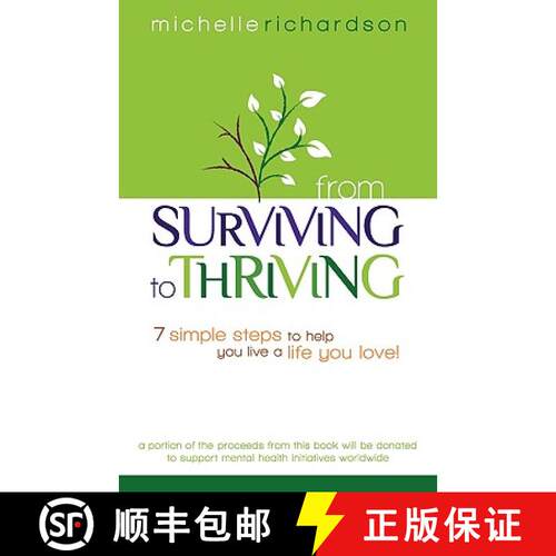 【3-4周达】From  Surviving  to  Thriving: 7 Simple Steps to Help You Live a Live You Love! [9781933817439]