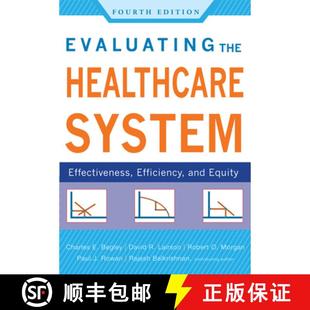 and Evaluating Effectiveness 预订 Equity 9781567935233 Healthcare Edition the System Fourth Efficiency