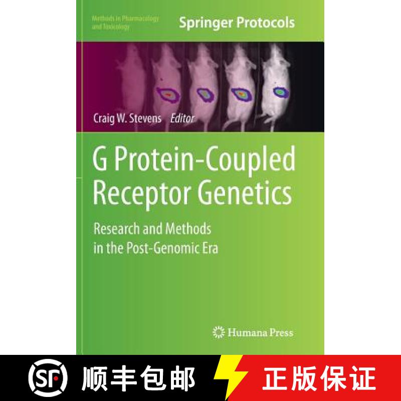 【3-4周达】G Protein-Coupled Receptor Genetics : Research and Methods in the Post-Genomic Era [9781493963324]