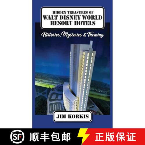【3-4周达】精装 Hidden Treasures of Walt Disney World Resort Hotels: Histories, Mysteries & Theming [9798896094760]