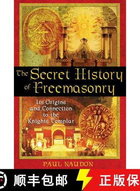 【3-4周达】The Secret History of Freemasonry: Its Origins and Connection to the Knights Templar [9781594770289]