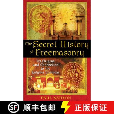 【3-4周达】The Secret History of Freemasonry: Its Origins and Connection to the Knights Templar [9781594770289]