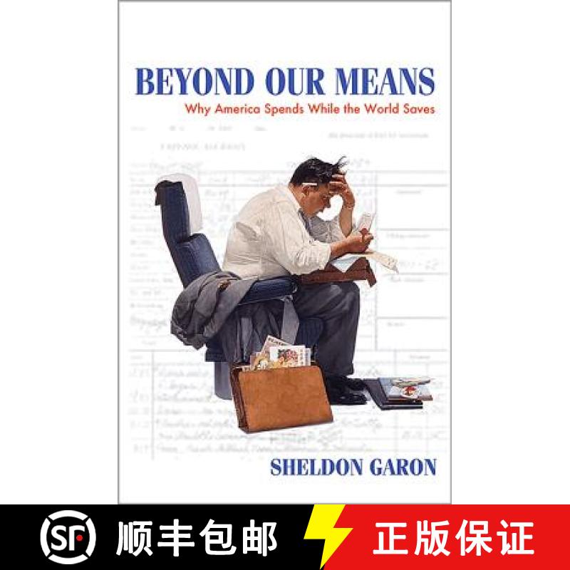 【3-4周达】Beyond Our Means: Why America Spends While the World Saves [9780691159584]