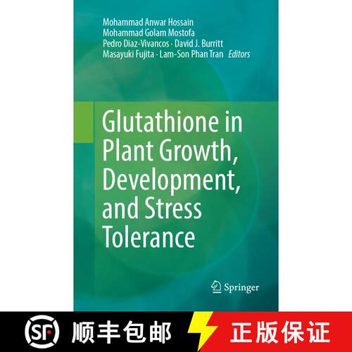 【3-4周达】Glutathione in Plant Growth, Development, and Stress Tolerance [9783319883007]
