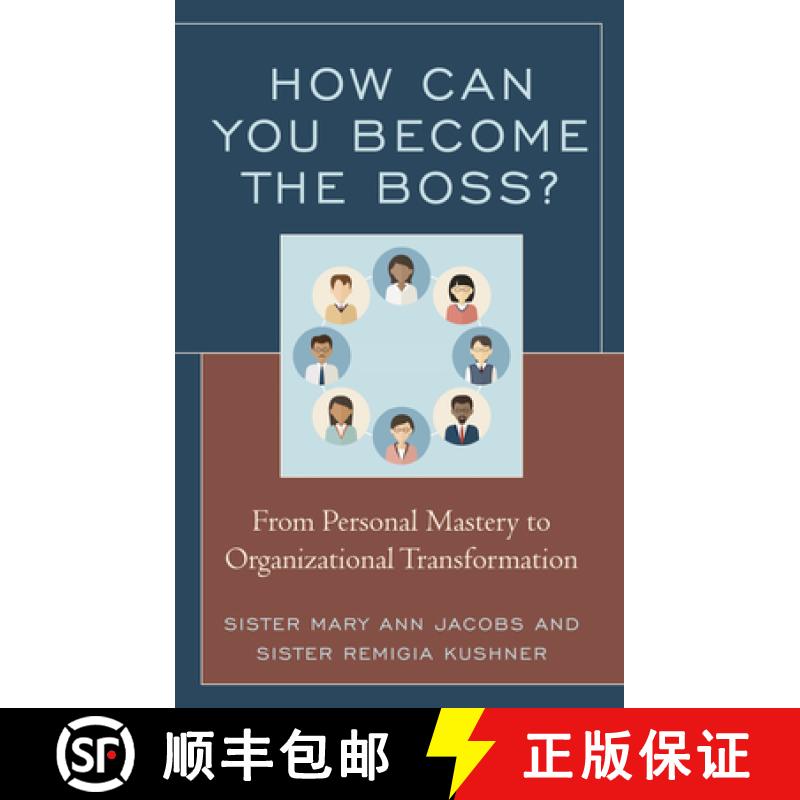【3-4周达】How Can You Become the Boss? : From Personal Mastery to Organizational Transformation [9781475832310]