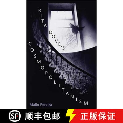 【3-4周达】精装 Rita Dove`s Cosmopolitanism – POEMS [9780252028373]