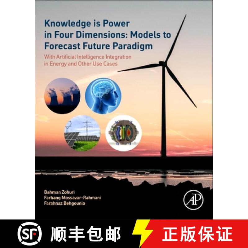 【3-4周达】Knowledge Is Power in Four Dimensions: Models to Forecast Future Paradigms: Forecasting En... [9780323951128]