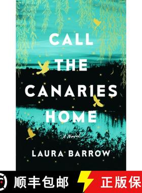 【3-4周达】Call the Canaries Home: A Novel [9781662510267]