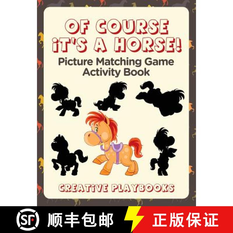 【3-4周达】Of Course It's a Horse! Picture Matching Game Activity Book [9781683235378]