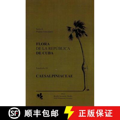 预订 Flora de la República de Cuba, Series A: Plantas Vasculares, Fascículo 18 [9783874294324]