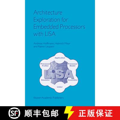 【3-4周达】Architecture Exploration for Embedded Processors with LISA [9781402073380]