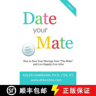 【3-4周达】Date Your Mate: How to Save Your Marriage from The Blahs and Live Happily Ever After [9781890002206]
