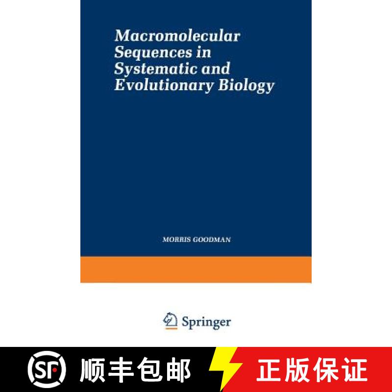 【3-4周达】Macromolecular Sequences in Systematic and Evolutionary Biology [9781468442854]