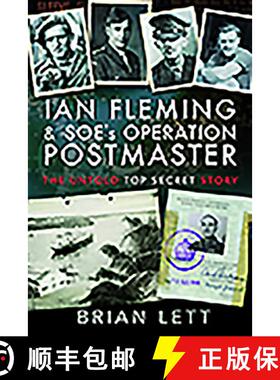 【3-4周达】Ian Fleming and Soe's Operation Postmaster: The Untold Top Secret Story [9781526760685]
