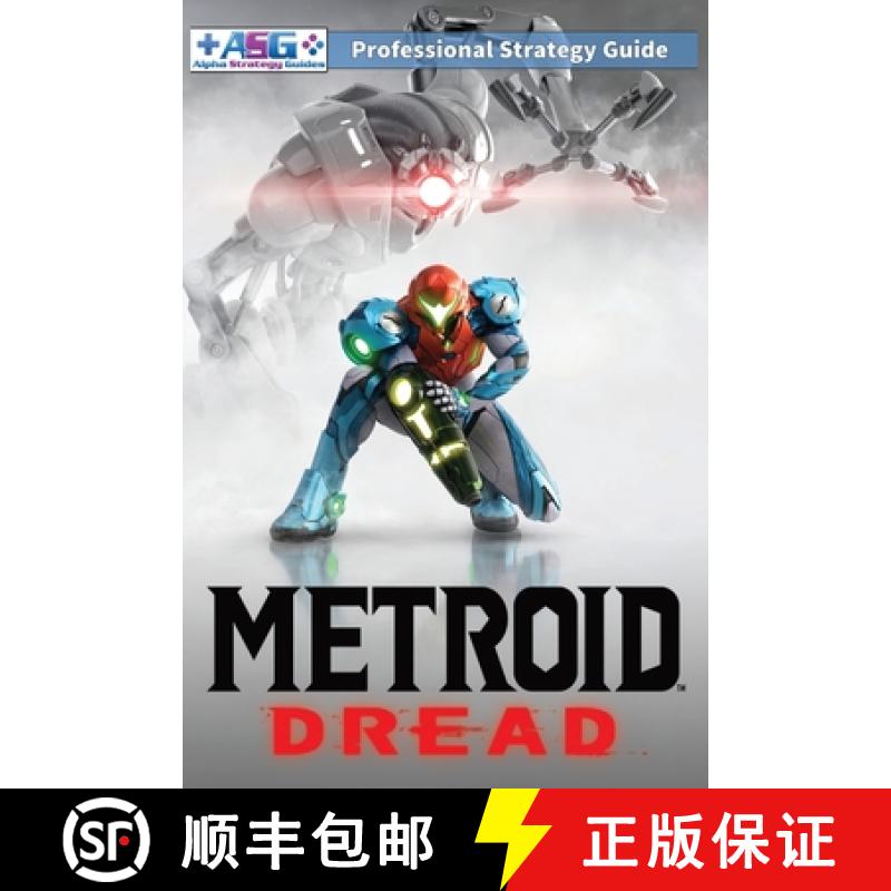 【3-4周达】Metroid Dread Strategy Guide and Walkthrough: 100% Unofficial - 100% Helpful (Full Color P... [9781739902322]