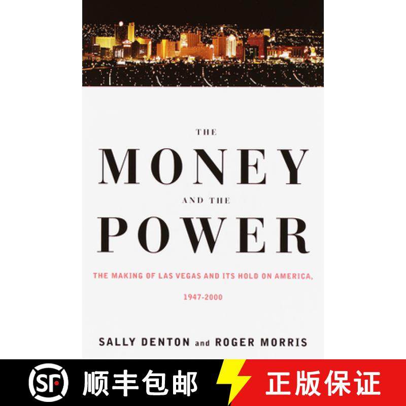 预订 The Money and the Power: The Making of Las Vegas and Its Hold on America [9780375701269]