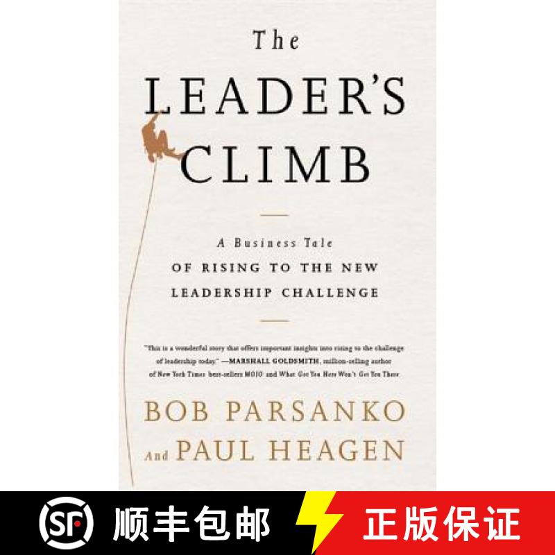 【3-4周达】Leader's Climb: A Business Tale of Rising to the New Leadership Challenge [9781937134211]