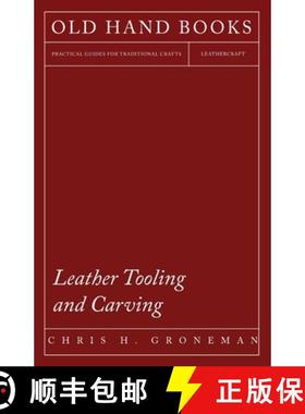 【3-4周达】Leather Tooling and Carving [9781447421849]