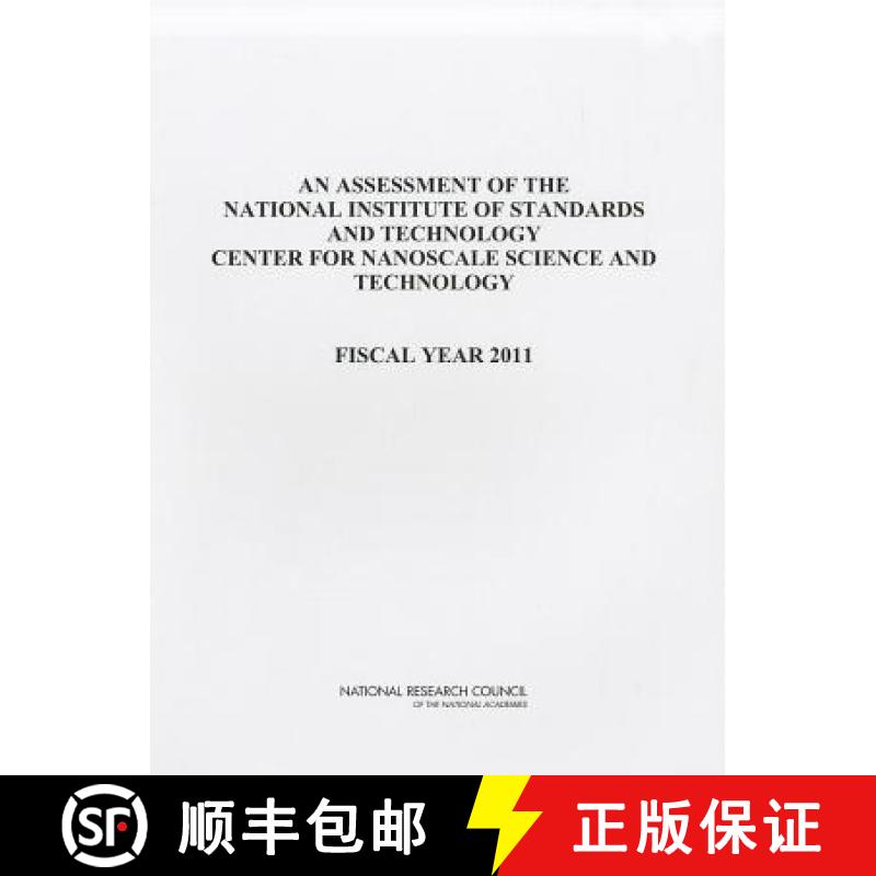 【2-3周达】An Assessment of the National Institute of Standards and Technology Center for Nanoscale S... [9780309220071]