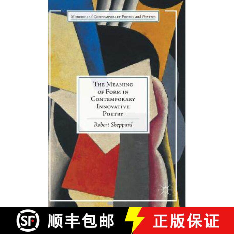 【3-4周达】The Meaning of Form in Contemporary Innovative Poetry [9783319340449]