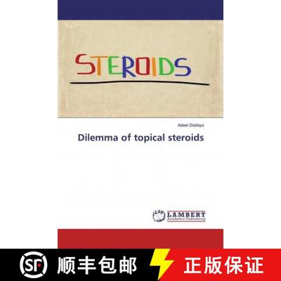 预订 Dilemma of topical steroids [9783659941436]