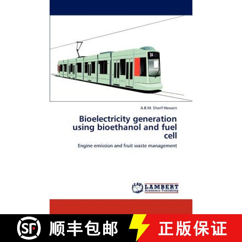 预订 Bioelectricity generation using bioethanol and fuel cell [9783847333906]