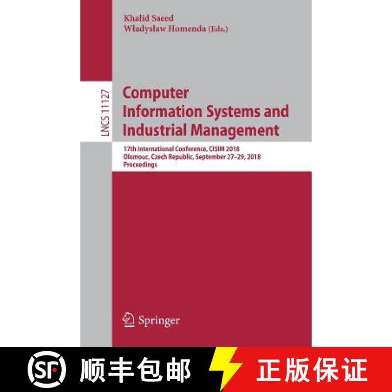 【3-4周达】Computer Information Systems and Industrial Management: 17th International Conference, CIS... [9783319999531]