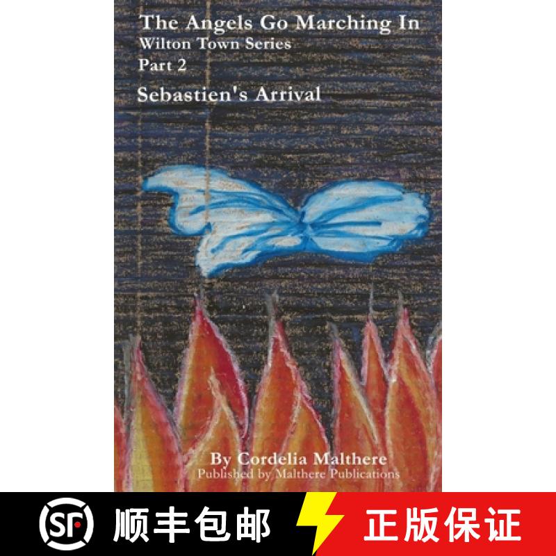 【3-4周达】The Angels go marching in: Sebastien's Arrival [9781912143054]
