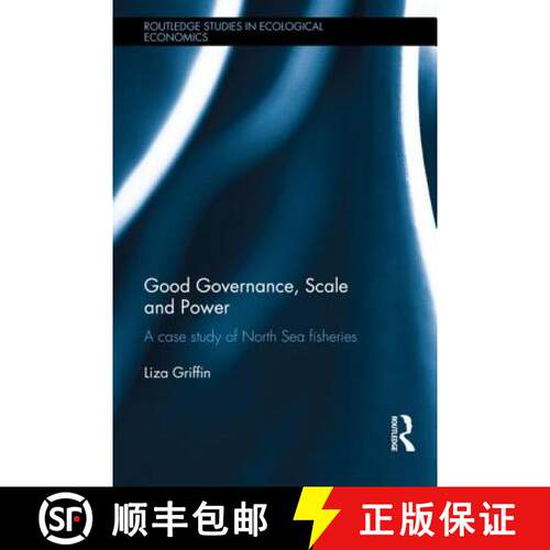 【3-4周达】精装 Good Governance, Scale and Power: A Case Study of North Sea Fisheries [9780415486231]