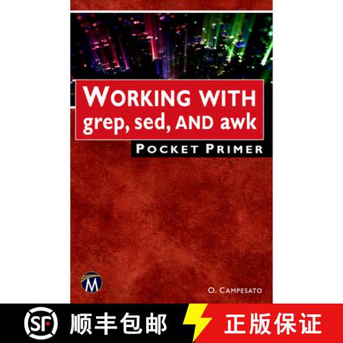 【3-4周达】Working with grep, sed, and awk Pocket Primer [9781501521515]
