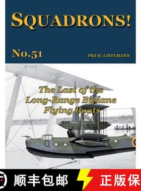 【3-4周达】The Last of the Long-Range Biplane Flying Boats [9791096490868]