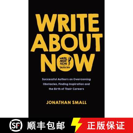 【3-4周达】Write About Now: Successful Authors on Overcoming Obstacles, Finding Inspiration and the B... [9781964377186]