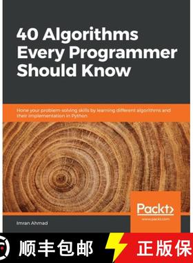 预订 40 Algorithms Every Programmer Should Know: Hone your problem-solving skills by learning differe... [9781789801217]