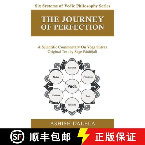 【3-4周达】The Journey of Perfection: A Scientific Commentary on Yoga Sūtras [9789385384370]