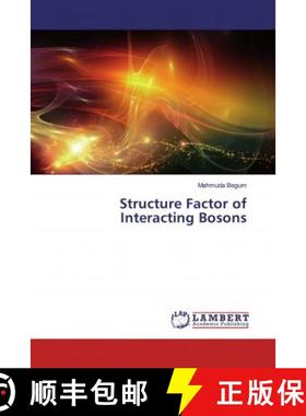 预订 Structure Factor of Interacting Bosons [9786200274069]