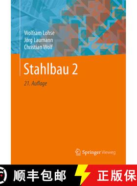 【3-4周达】Stahlbau 2 (21., vollst. akt. und überarb. Auflage 2020) [9783834815118]