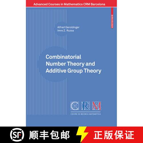 【3-4周达】Combinatorial Number Theory and Additive Group Theory [9783764389611]