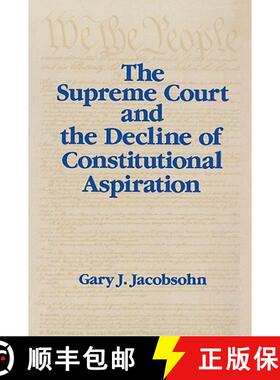 【3-4周达】The Supreme Court and the Decline of Constitutional Aspiration [9780847676071]