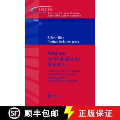 【3-4周达】Advances in Rehabilitation Robotics : Human-friendly Technologies on Movement Assistance a... [9783540219866]
