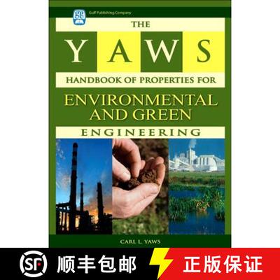 【3-4周达】精装 The Yaws Handbook of Properties for Environmental and Green Engineering [9781933762159]