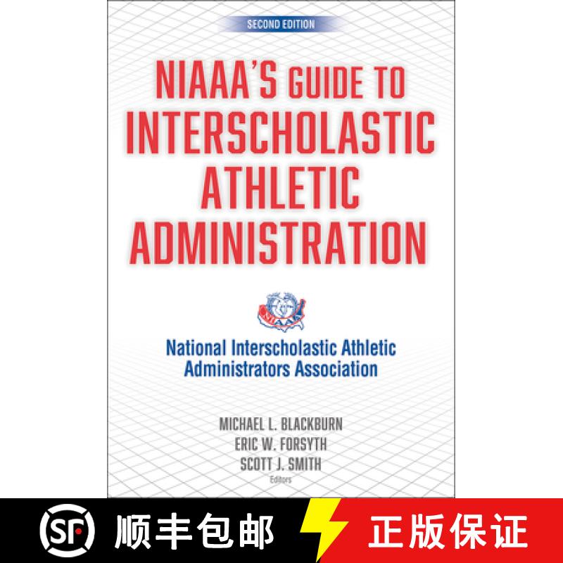 【3-4周达】Niaaa's Guide to Interscholastic Athletic Administration [9781718234581]