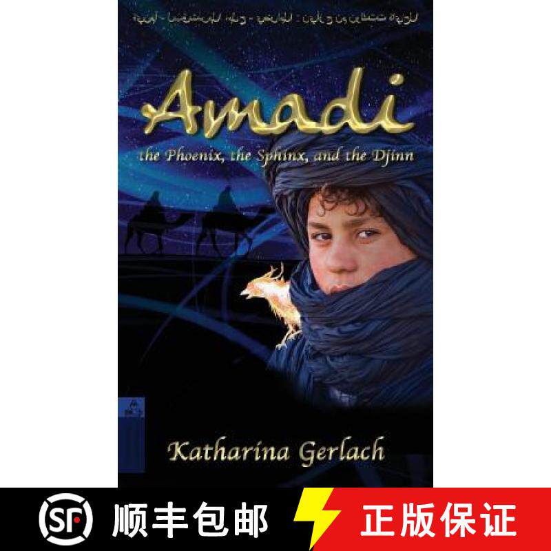 预订 Amadi, the Phoenix, the Sphinx, and the Djinn [9783956810657]