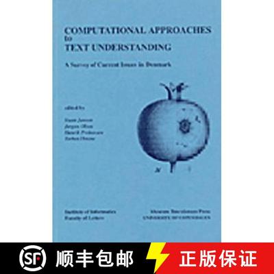 【3-4周达】Computational Approaches to Text Understanding: Steen Jansen, Lykke Friis, Henrik Prebense... [9788772891811]