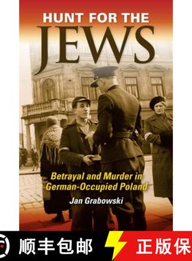 【3-4周达】Hunt for the Jews: Betrayal and Murder in German-Occupied Poland [9780253010742]
