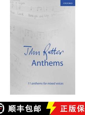 【3-4周达】John Rutter Anthems: 11 anthems for mixed voices [9780193534179]
