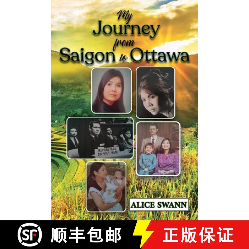 【3-4周达】My Journey from Saigon to Ottawa: A Vietnamese Girl's Story [9798886400434]