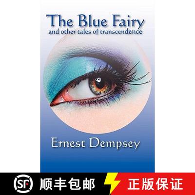 【3-4周达】The Blue Fairy and Other Tales of Transcendence [9781932690927]