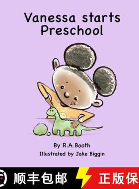 【3-4周达】Vanessa starts Preschool : A read-aloud rhyming story. [9781399928038]